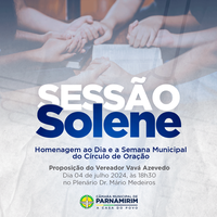 Câmara de Parnamirim irá realizar Sessão Solene para homenagear o Dia e Semana Municipal do Círculo de Oração
