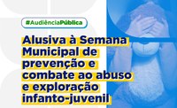 Câmara de Parnamirim promove Audiência Pública sobre o combate ao abuso e à exploração sexual de crianças e adolescentes